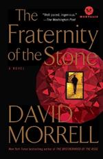 The Fraternity of the Stone: A Novel