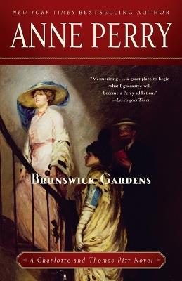 Brunswick Gardens: A Charlotte and Thomas Pitt Novel - Anne Perry - cover