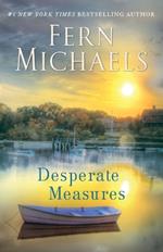 Desperate Measures: A Novel