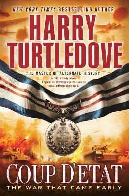 Coup d'Etat (The War That Came Early, Book Four) - Harry Turtledove - cover