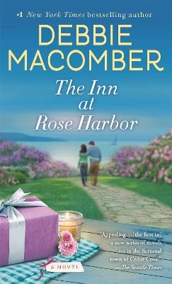 The Inn at Rose Harbor: A Rose Harbor Novel - Debbie Macomber - cover