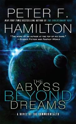 The Abyss Beyond Dreams: A Novel of the Commonwealth - Peter F. Hamilton - cover