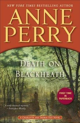 Death on Blackheath: A Charlotte and Thomas Pitt Novel - Anne Perry - cover