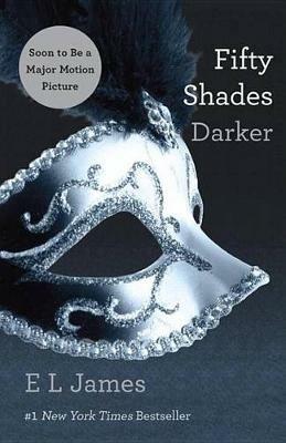 Fifty Shades Darker: Book Two of the Fifty Shades Trilogy - E L James - cover