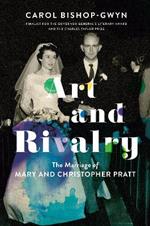 Art And Rivalry: The Marriage of Mary and Christopher Pratt