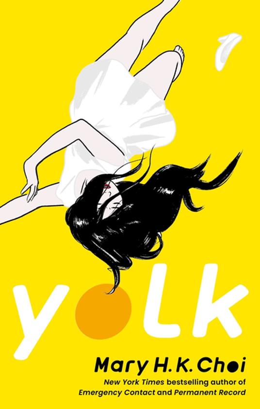 Yolk - Mary H. K. Choi - ebook