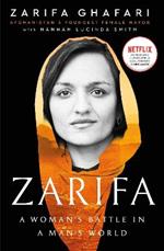 Zarifa: A Woman's Battle in a Man's World. As Featured in the NETFLIX documentary IN HER HANDS