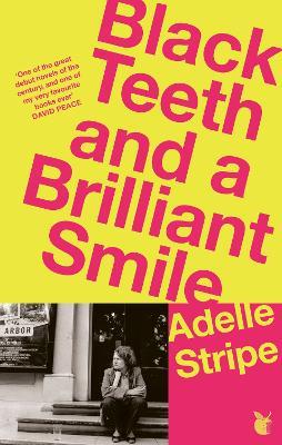 Black Teeth and a Brilliant Smile - Adelle Stripe - cover