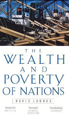 Wealth And Poverty Of Nations - David S. Landes - cover
