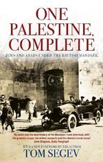 One Palestine, Complete: Jews and Arabs Under the British Mandate