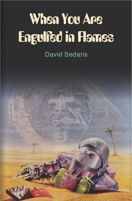 When You Are Engulfed In Flames - David Sedaris - cover