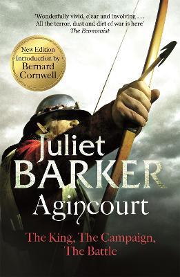 Agincourt: The King, the Campaign, the Battle - Juliet Barker - cover
