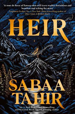 Heir: A #1 Sunday Times bestseller - Sabaa Tahir - cover