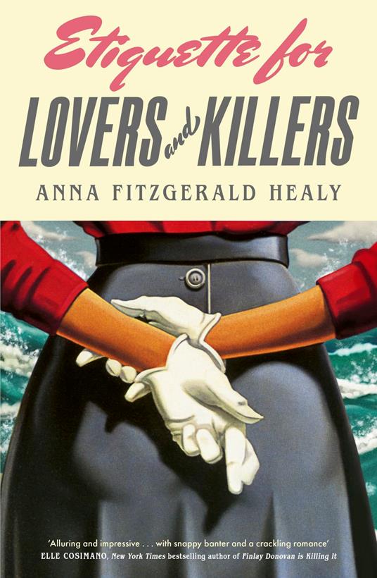 Etiquette for Lovers and Killers
