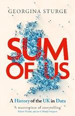 Sum of Us: A History of the UK in Data