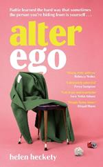 Alter Ego: An unputdownable page-turner that will make you laugh and cry