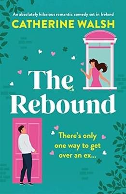 The Rebound - Catherine Walsh - cover