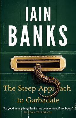 The Steep Approach To Garbadale - Iain Banks - cover