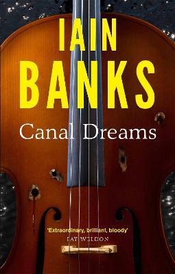 Canal Dreams - Iain Banks - cover