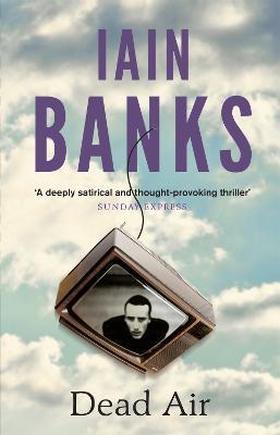 Dead Air - Iain Banks - cover