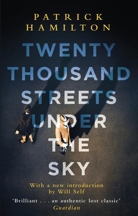 Twenty Thousand Streets Under the Sky