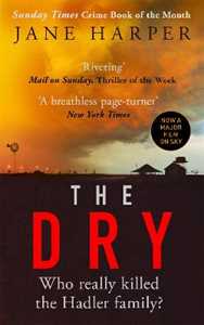 Libro in inglese The Dry: THE ABSOLUTELY COMPELLING INTERNATIONAL BESTSELLER Jane Harper