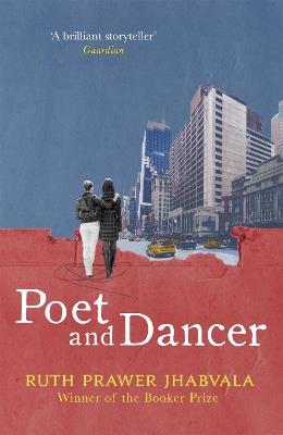 Poet and Dancer - Ruth Prawer Jhabvala - cover
