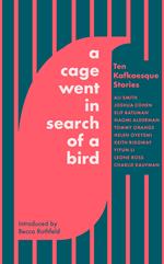 A Cage Went in Search of a Bird