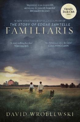 Familiaris: An Oprah's Book Club Pick - David Wroblewski - cover