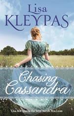 Chasing Cassandra: an irresistible new historical romance and New York Times bestseller