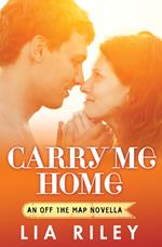 Carry Me Home