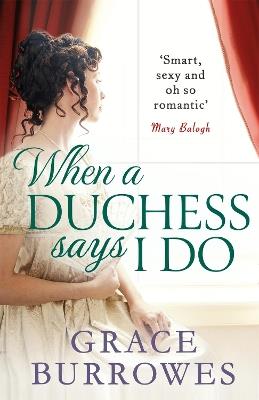 When a Duchess Says I Do - Grace Burrowes - cover