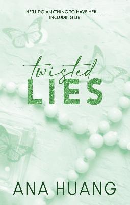Twisted Lies: the TikTok sensation! Fall into a world of addictive romance... - Ana Huang - cover