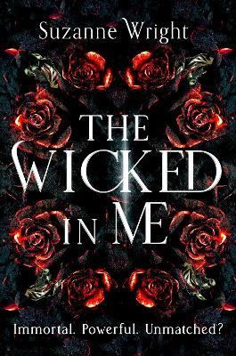 The Wicked In Me: An addictive world awaits in this spicy fantasy romance . . . - Suzanne Wright - cover