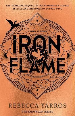 Iron Flame: THE NUMBER ONE BESTSELLING SEQUEL TO THE GLOBAL PHENOMENON, FOURTH WING* - Rebecca Yarros - cover