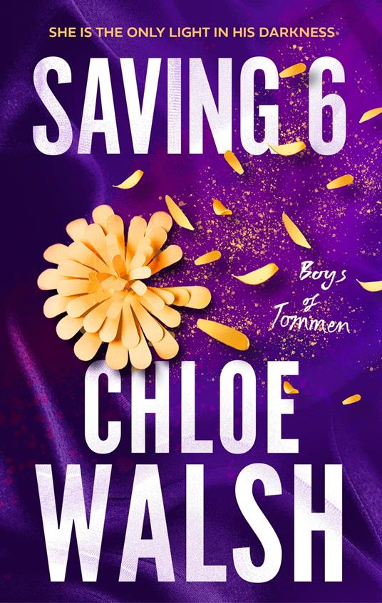 Saving 6 - Chloe Walsh - ebook