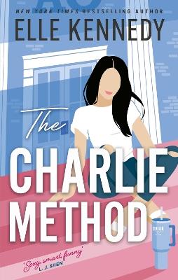 The Charlie Method: Deluxe Limited Edition - Elle Kennedy - cover