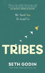 Tribes: We need you to lead us