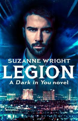 Legion: Enter an addictive world of sizzlingly hot paranormal romance . . . - Suzanne Wright - cover