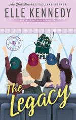 The Legacy: The addictive sports romance from TikTok sensation and bestselling author, Elle Kennedy!