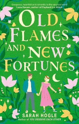 Old Flames and New Fortunes - Sarah Hogle - cover