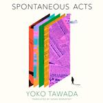 Spontaneous Acts