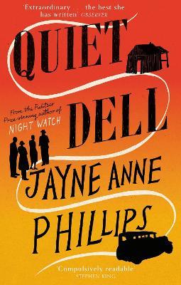 Quiet Dell - Jayne Anne Phillips - cover