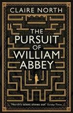 The Pursuit of William Abbey