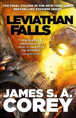 Leviathan Falls: Book 9 of the Expanse (now a Prime Original series) - James S. A. Corey - cover