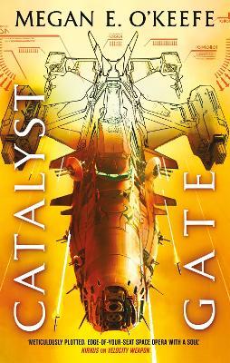 Catalyst Gate - Megan E. O'Keefe - cover