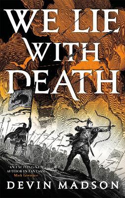 We Lie with Death: The Reborn Empire, Book Two - Devin Madson - cover