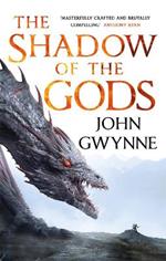 The Shadow of the Gods: Book One of the Bloodsworn Saga