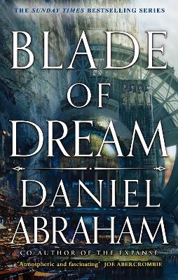 Blade of Dream: The Kithamar Trilogy Book 2 - Daniel Abraham - cover