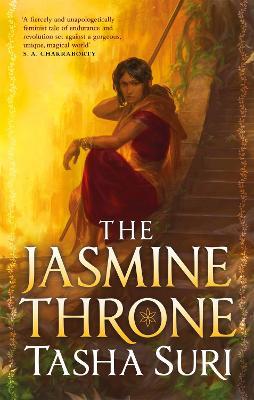 The Jasmine Throne: The Indian-inspired sapphic fantasy and Tiktok sensation - Tasha Suri - cover
